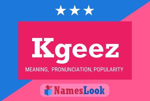 Kgeez Name Poster