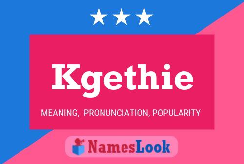 Kgethie Name Poster