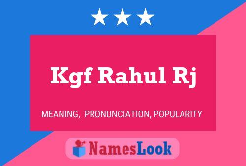 Kgf Rahul Rj Name Poster