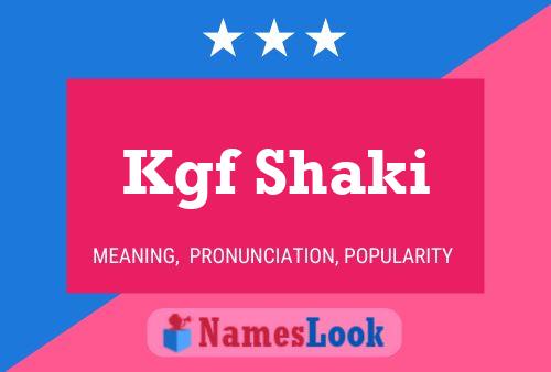 Kgf Shaki Name Poster