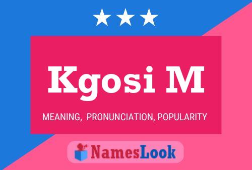 Kgosi M Name Poster