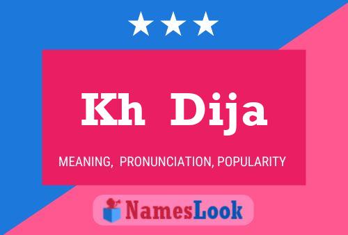 Kh  Dija Name Poster