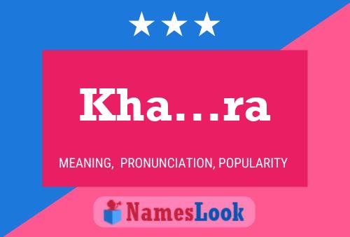 Kha...ra Name Poster