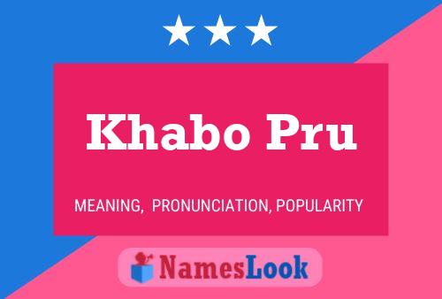 Khabo Pru Name Poster