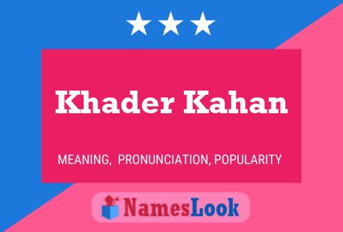 Khader Kahan Name Poster