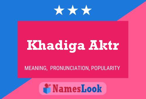 Khadiga Aktr Name Poster