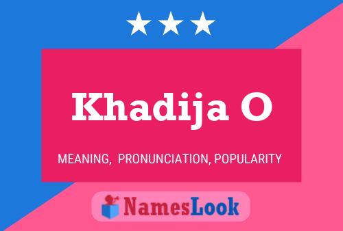 Khadija O Name Poster