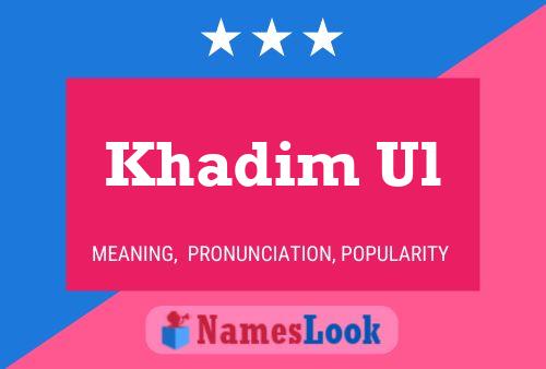 Khadim Ul Name Poster