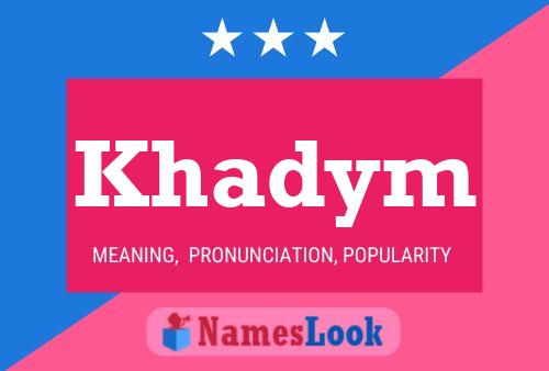 Khadym Name Poster