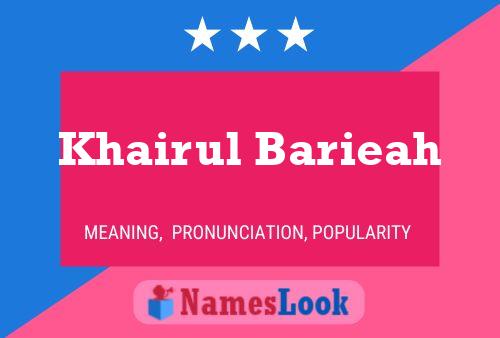 Khairul Barieah Name Poster