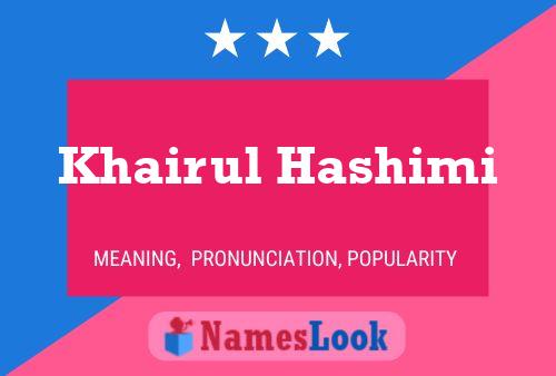 Khairul Hashimi Name Poster