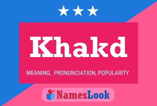 Khakd Name Poster