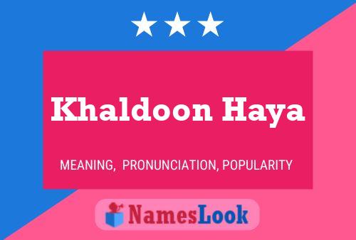 Khaldoon Haya Name Poster