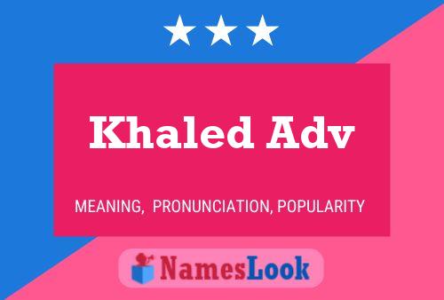 Khaled Adv Name Poster