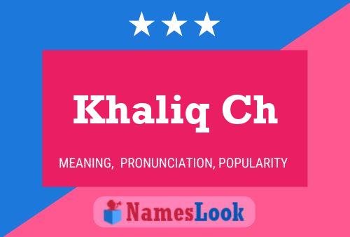 Khaliq Ch Name Poster