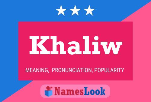 Khaliw Name Poster