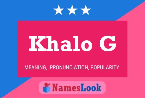 Khalo G Name Poster