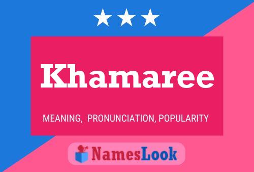 Khamaree Name Poster