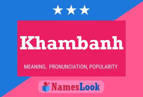 Khambanh Name Poster