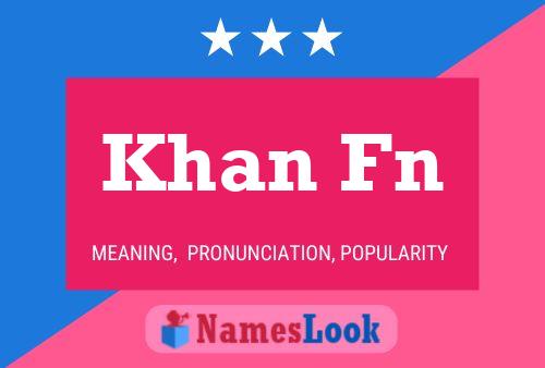 Khan Fn Name Poster