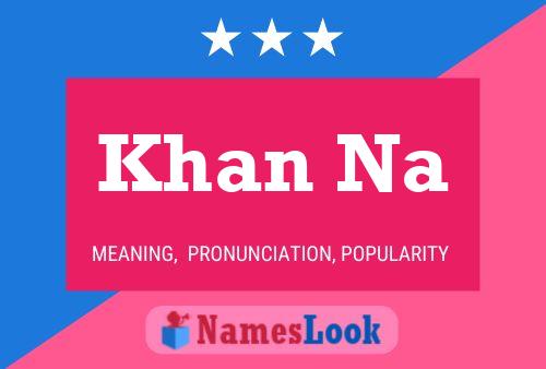 Khan Na Name Poster