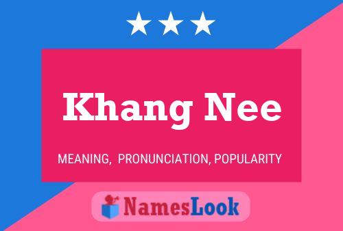 Khang Nee Name Poster