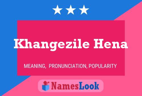 Khangezile Hena Name Poster