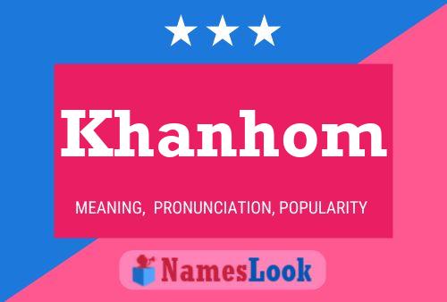 Khanhom Name Poster