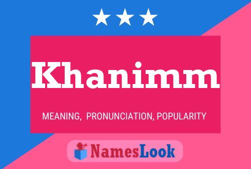 Khanimm Name Poster