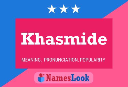 Khasmide Name Poster