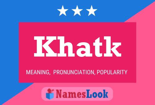 Khatk Name Poster