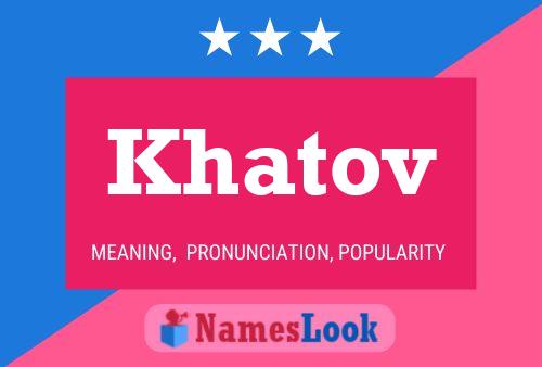 Khatov Name Poster