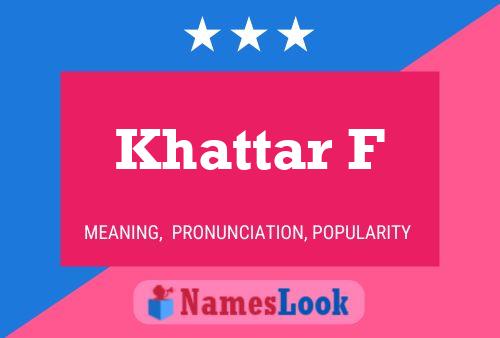 Khattar F Name Poster