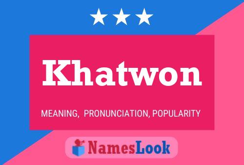 Khatwon Name Poster