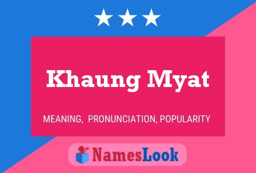 Khaung Myat Name Poster