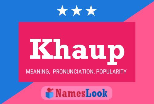 Khaup Name Poster