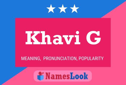 Khavi G Name Poster