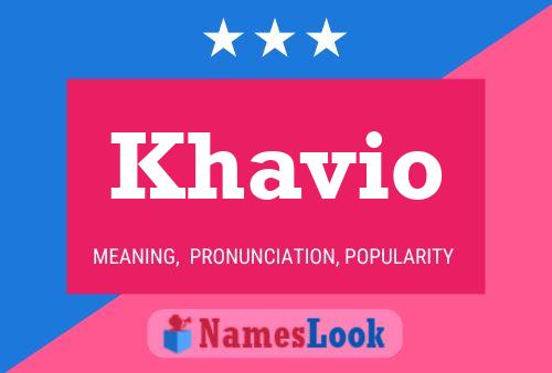 Khavio Name Poster