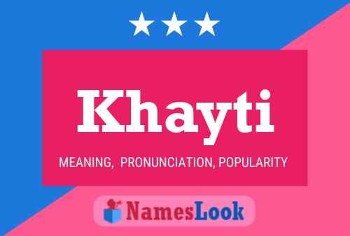 Khayti Name Poster