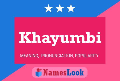 Khayumbi Name Poster