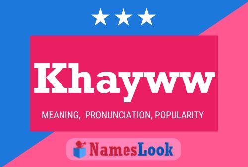 Khayww Name Poster