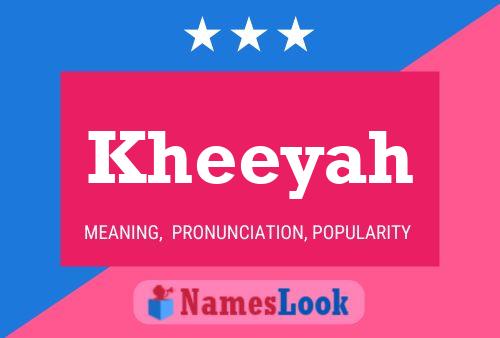 Kheeyah Name Poster