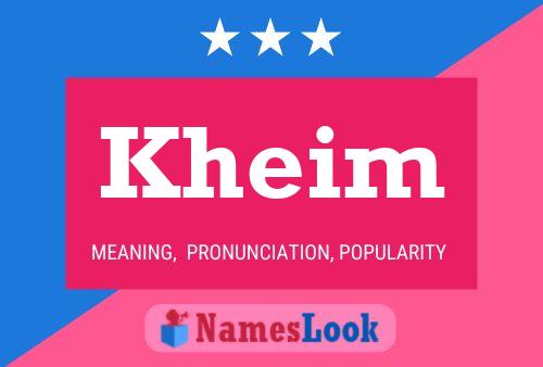 Kheim Name Poster