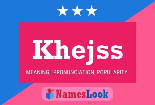 Khejss Name Poster