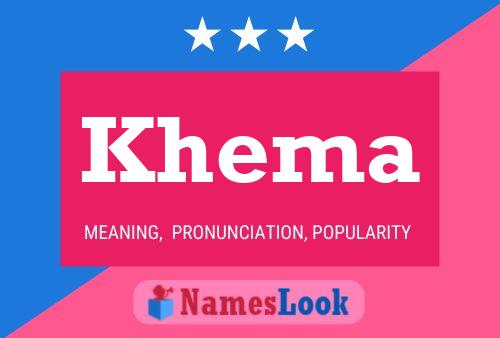 Khema Name Poster