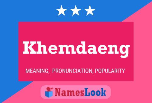 Khemdaeng Name Poster