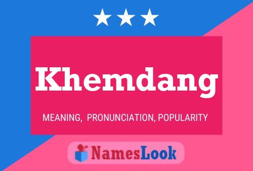 Khemdang Name Poster