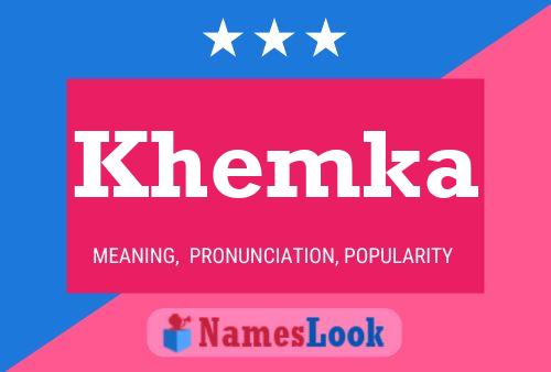 Khemka Name Poster