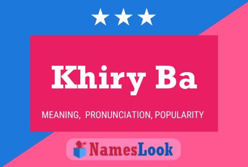 Khiry Ba Name Poster