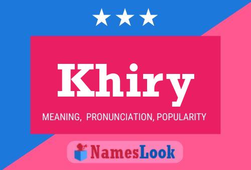 Khiry Name Poster